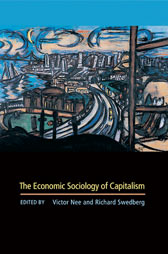 The Economic Sociology of Capitalism